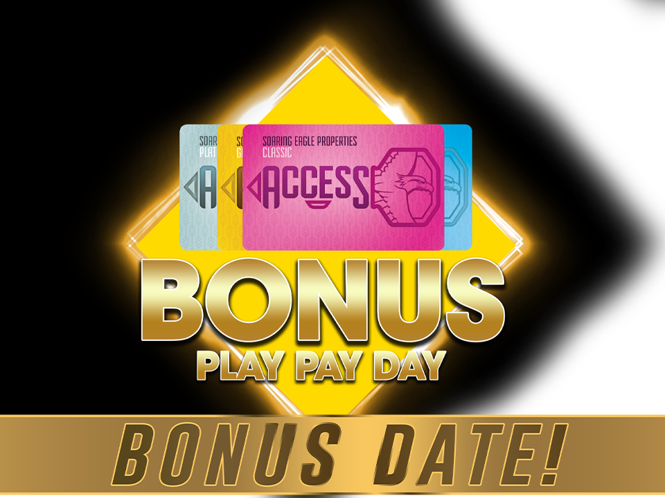 Bonus Play Pay Day - Bonus Date